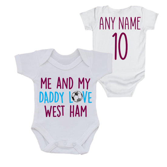 Me & My Daddy Love West Ham Personalised Bodysuit