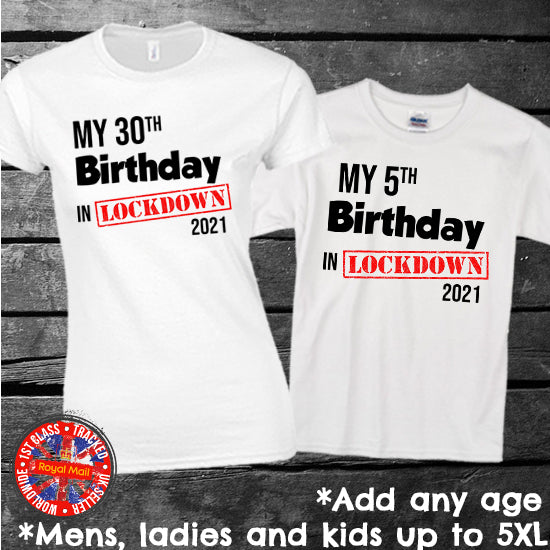 Lockdown Birthday Personalised T-shirt