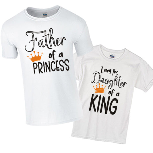 Father of a Princess - Daughter of a King Matching Set