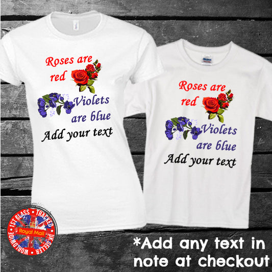 Roses Are Red, Violets Are Blue Personalised Valentines Day T-shirt