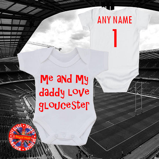 Me & My Daddy Love Gloucester Personalised Bodysuit