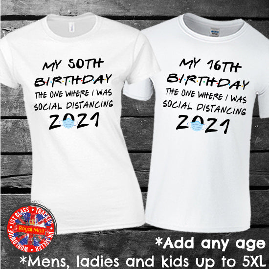 Friends Social Distancing Personalised Birthday T-shirt