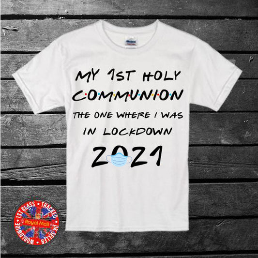 My First Holy Communion Friends Lockdown T-shirt Catholic