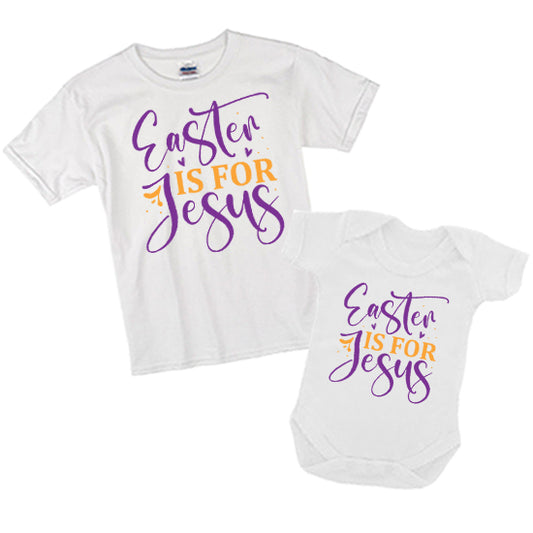 Easter Is For Jesus T-shirt Bodysuit