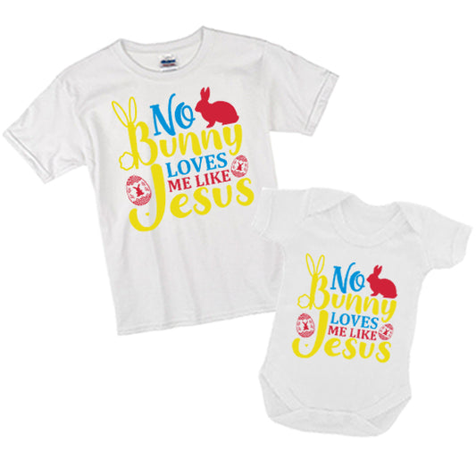 No Bunny Loves Me Like Jesus T-shirt Bodysuit