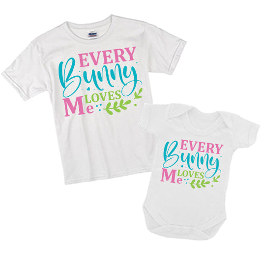 Every Bunny Loves Me T-shirt Bodysuit